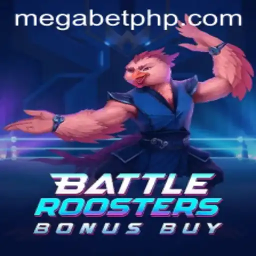 Explore the Thrilling World of BattleRoostersBonusBuy with MegaBet
