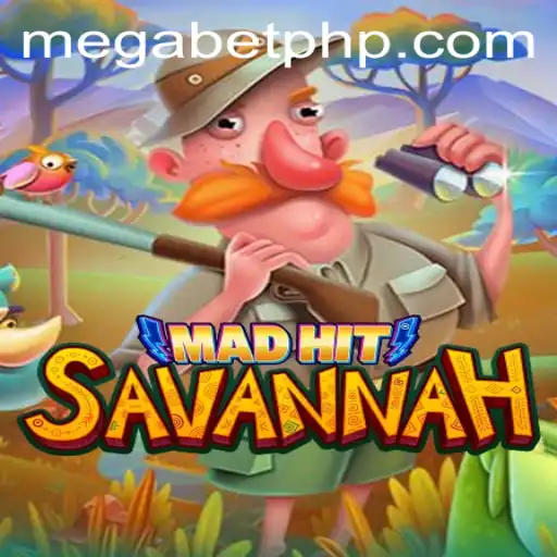 Diving into the Adventure of MadHitSavannah: The Ultimate MegaBet Experience